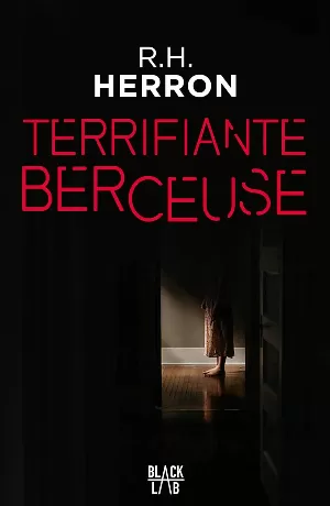 R. H. Herron - Terrifiante berceuse